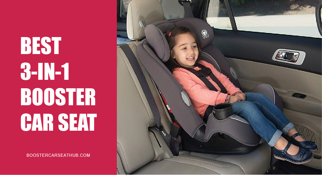 Booster Car Seat Review 2021, Top Rated Booster Car Seats