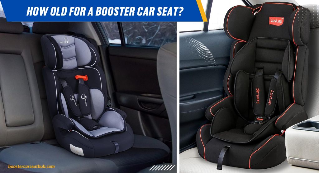 How Old for a Booster Car Seat